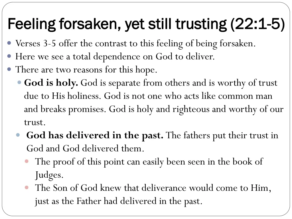 feeling forsaken yet still trusting 22 1 feeling