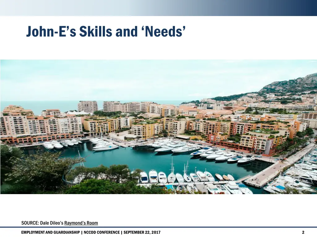 john e s skills and needs
