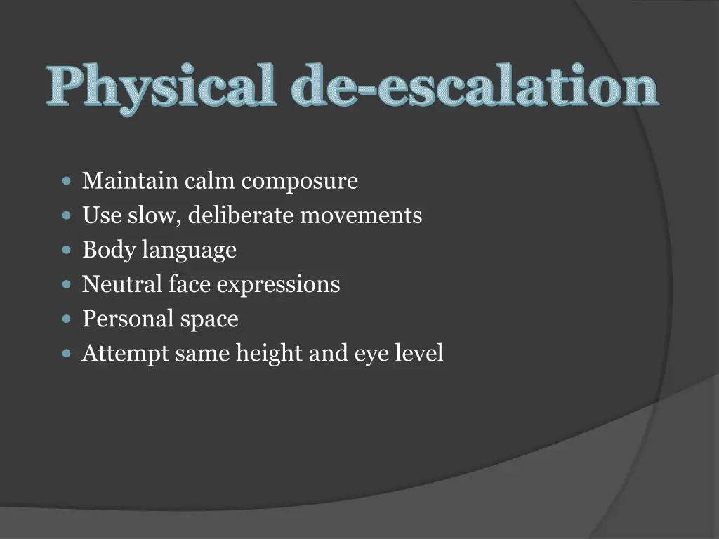 physical de escalation