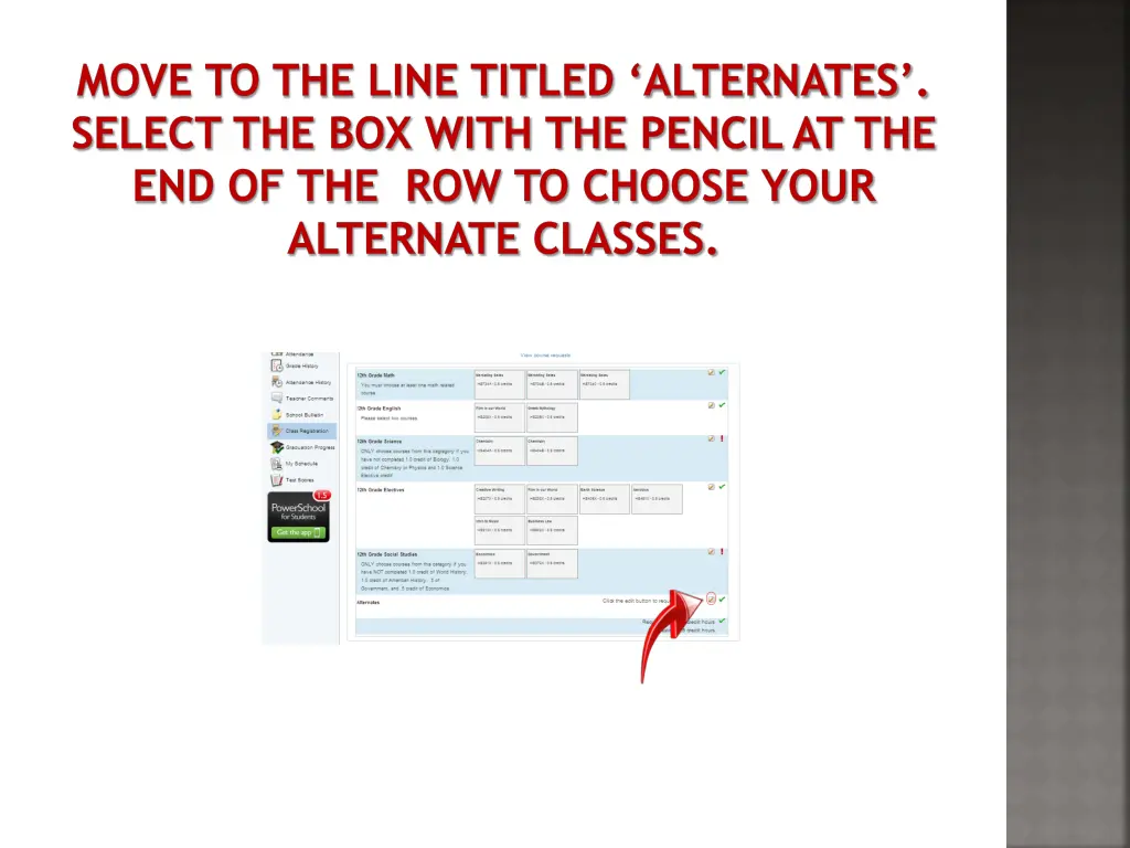 move to the line titled alternates select