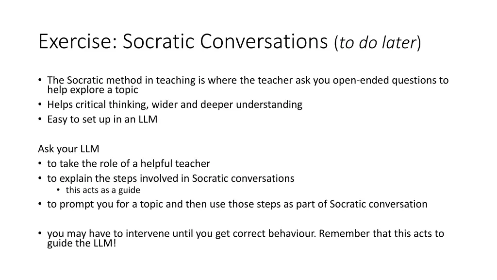 exercise socratic conversations to do later