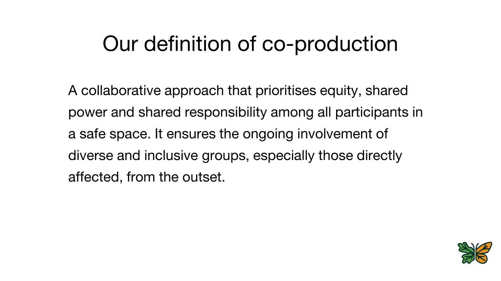 our definition of co production
