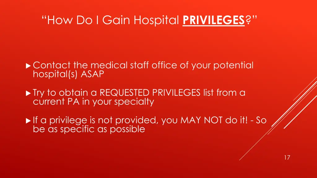 how do i gain hospital privileges