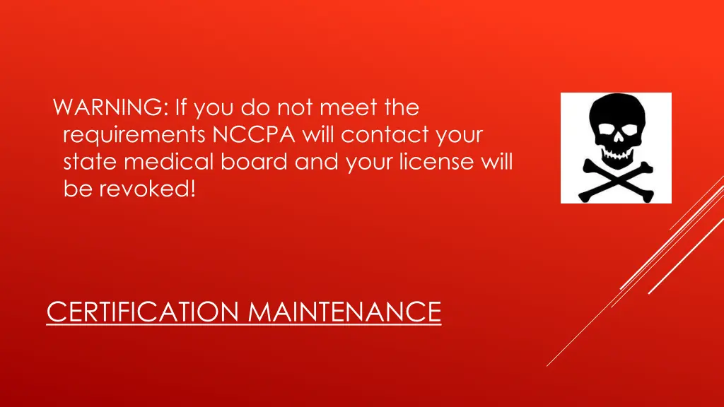 warning if you do not meet the requirements nccpa