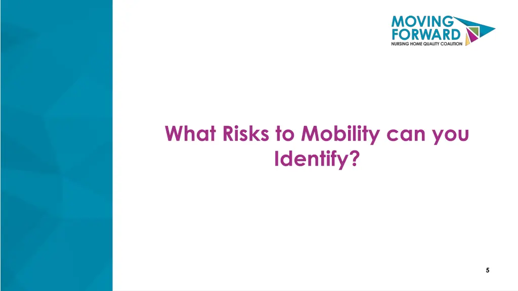 what risks to mobility can you identify