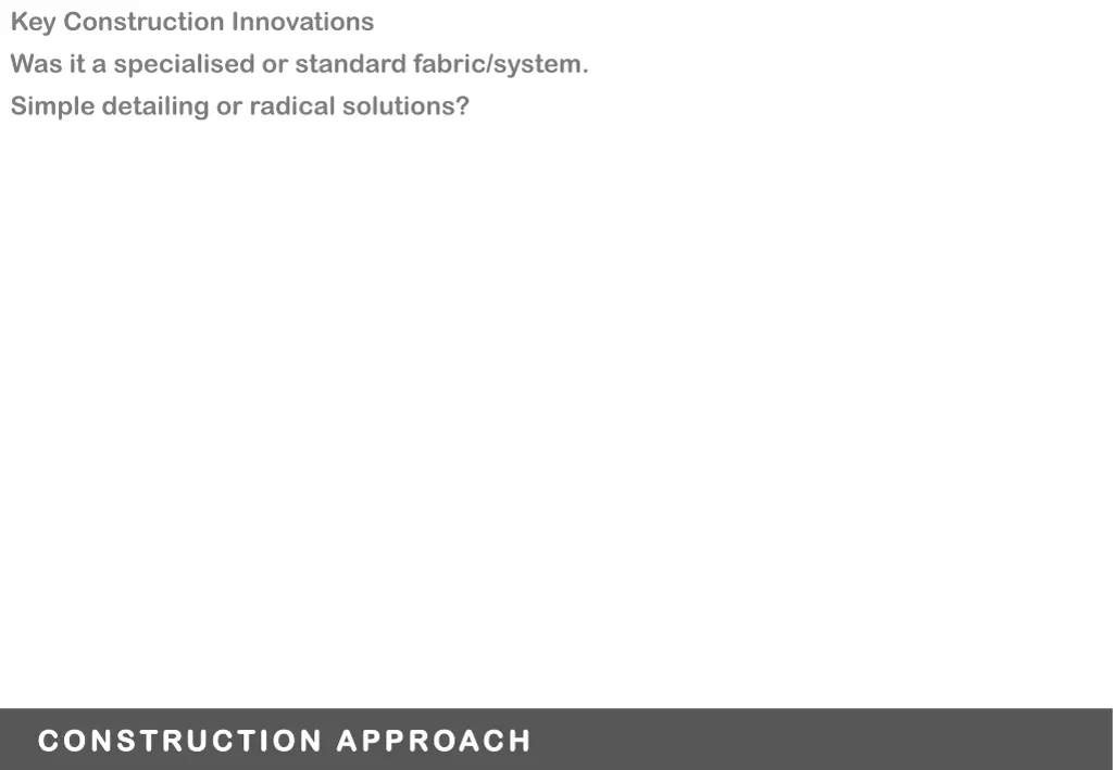 key construction innovations was it a specialised