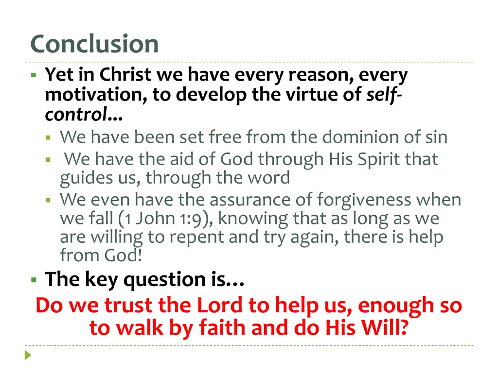 conclusion yet in christ we have every reason