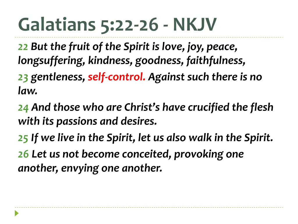 galatians 5 22 26 nkjv 22 but the fruit
