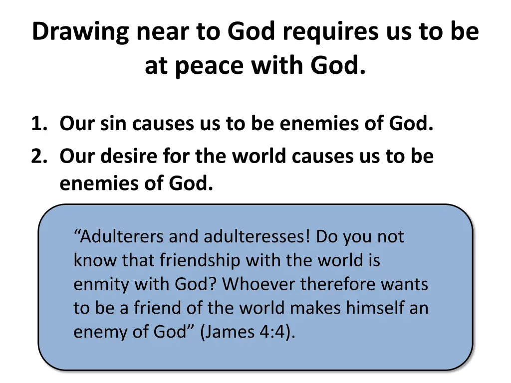 drawing near to god requires us to be at peace 5