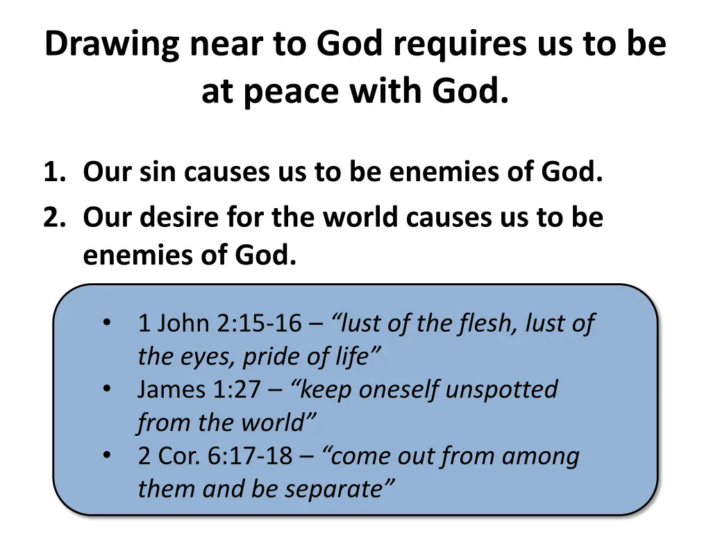 drawing near to god requires us to be at peace 6