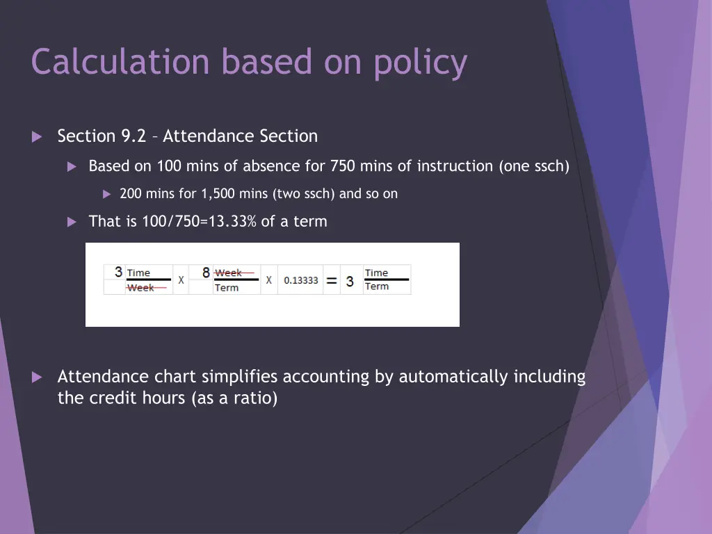 calculation based on policy