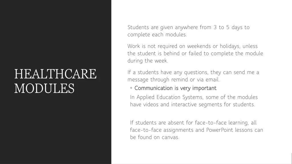 students are given anywhere from 3 to 5 days