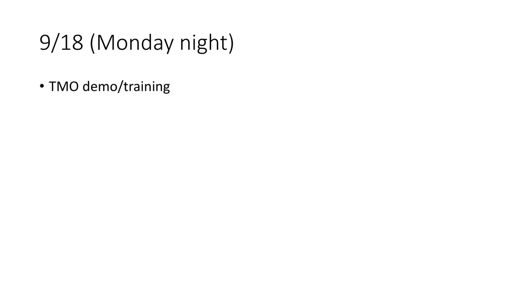 9 18 monday night