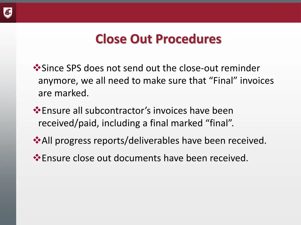 close out procedures