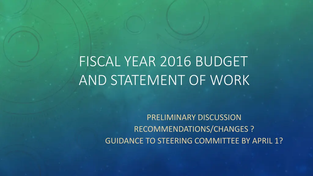 fiscal year 2016 budget and statement of work