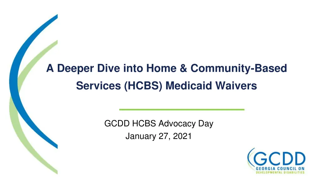 a deeper dive into home community based services