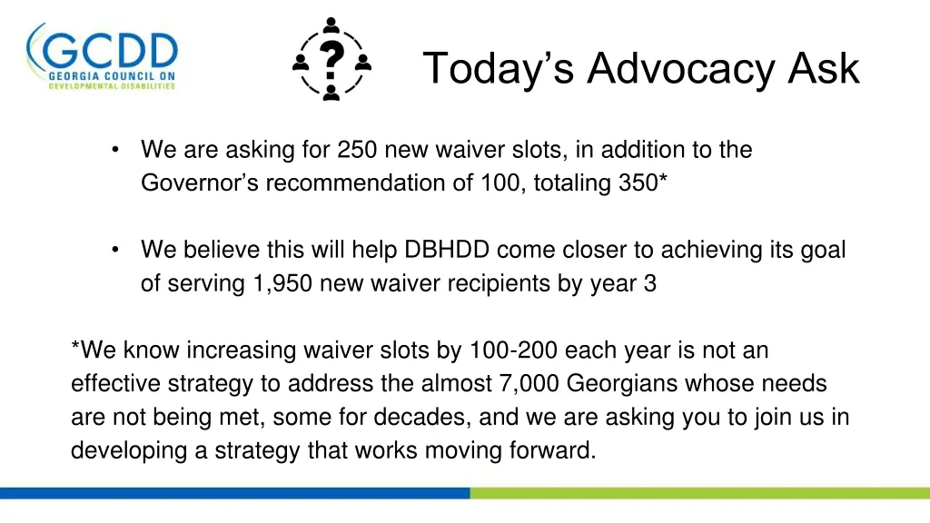today s advocacy ask
