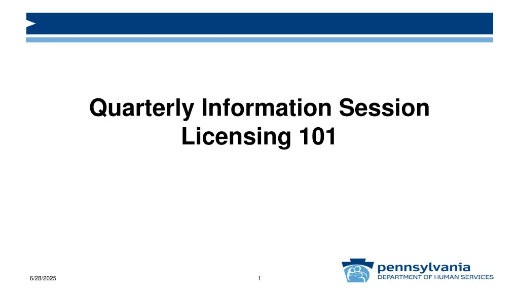 quarterly information session licensing 101