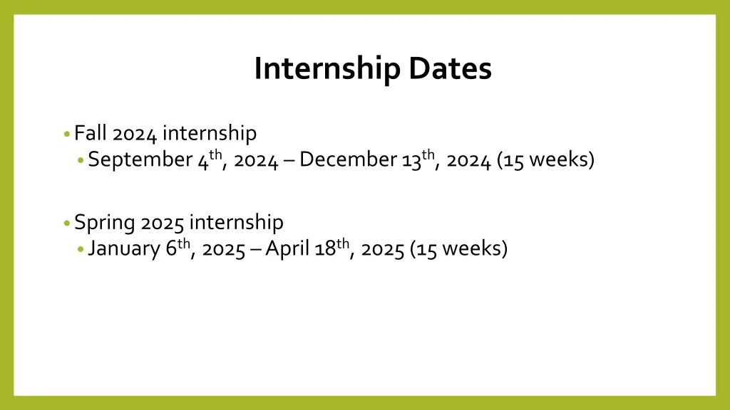 internship dates