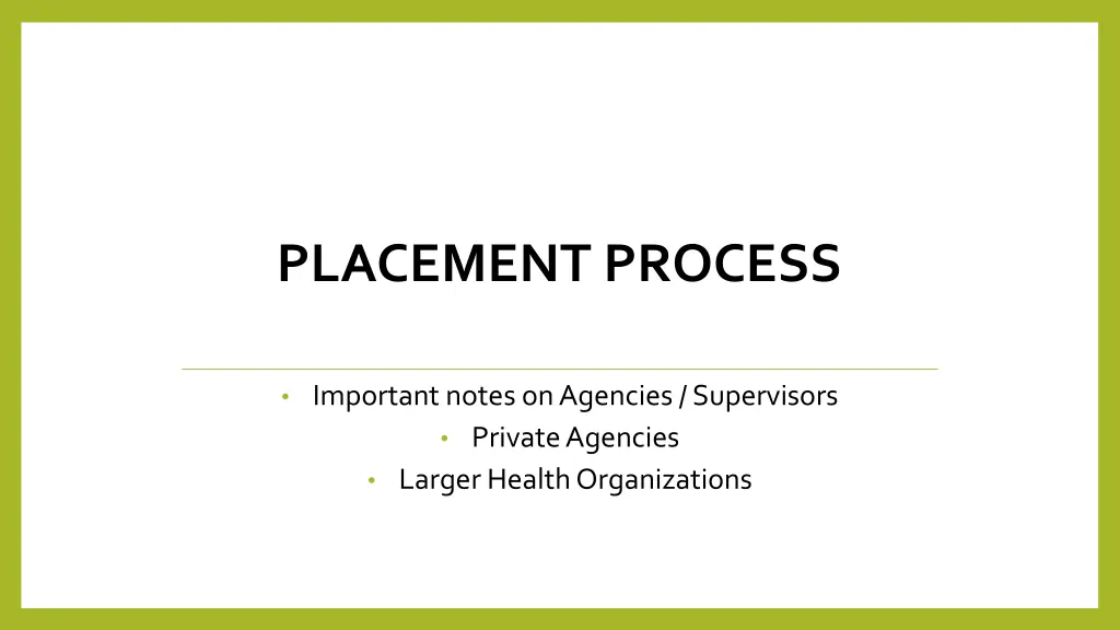 placement process