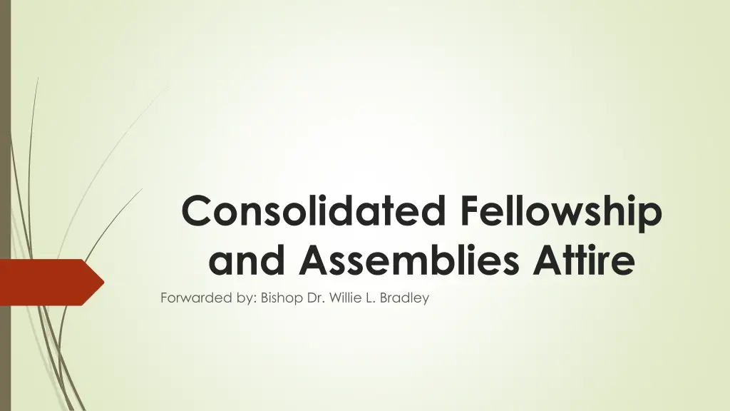 consolidated fellowship and assemblies attire