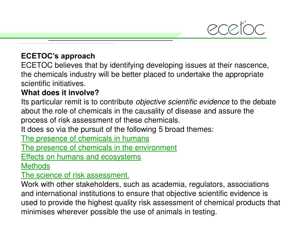ecetoc s approach ecetoc believes that