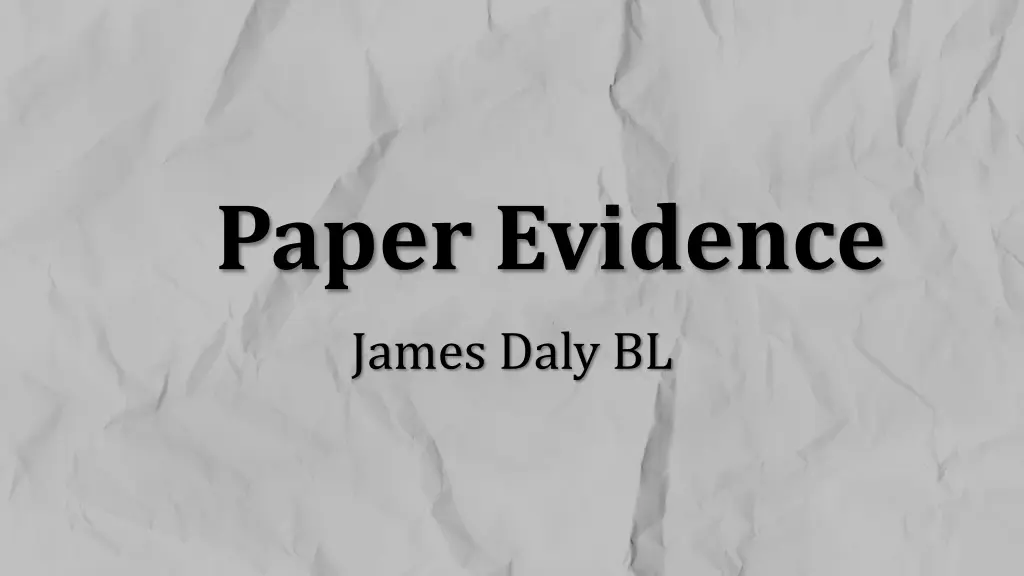 paper evidence