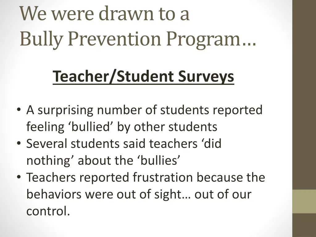 we were drawn to a bully prevention program 1
