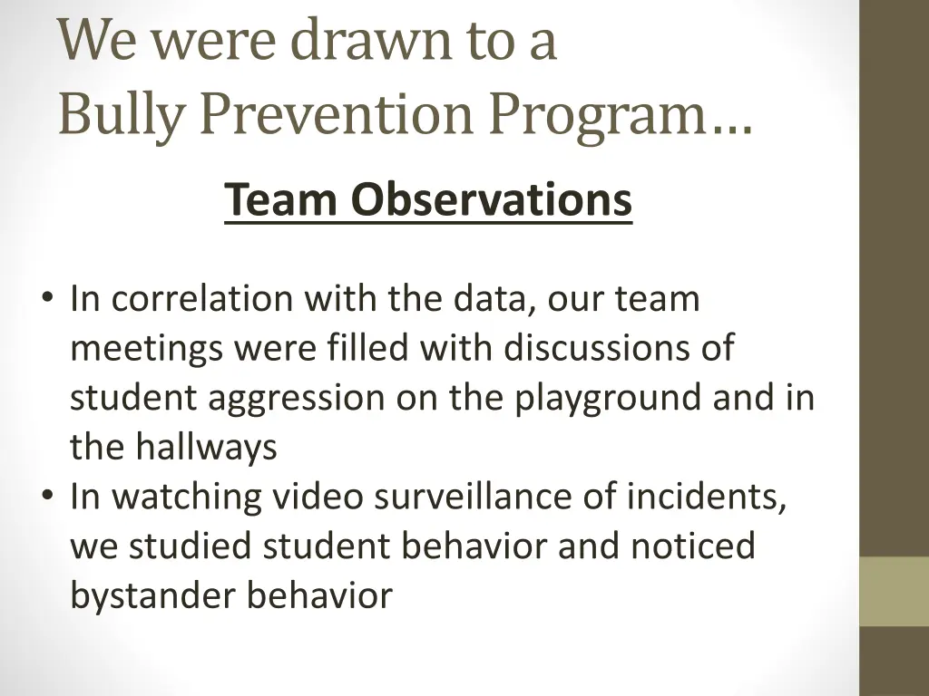 we were drawn to a bully prevention program 2