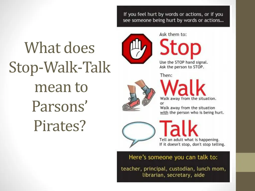 what does stop walk talk mean to parsons pirates