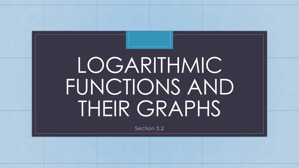 logarithmic functions and their graphs