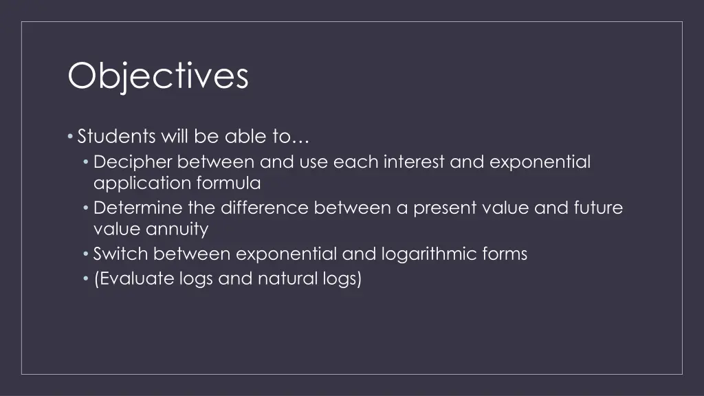 objectives