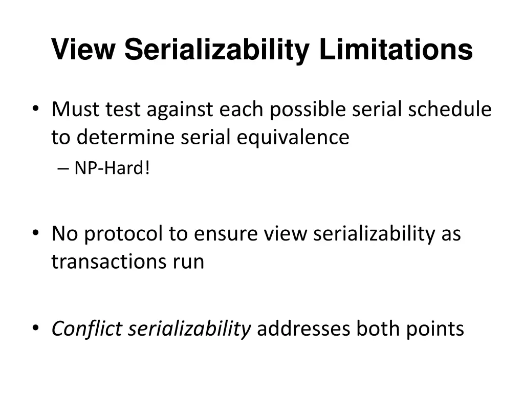 view serializability limitations