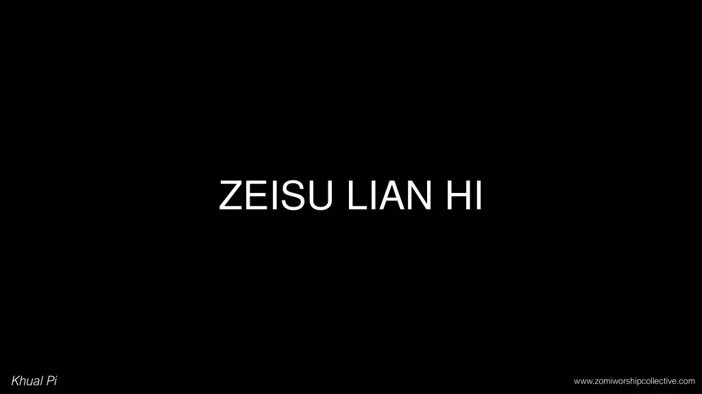 zeisu lian hi