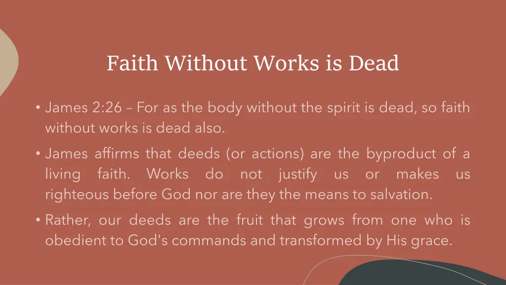 faith without works is dead
