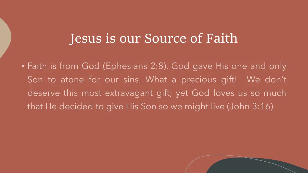 jesus is our source of faith