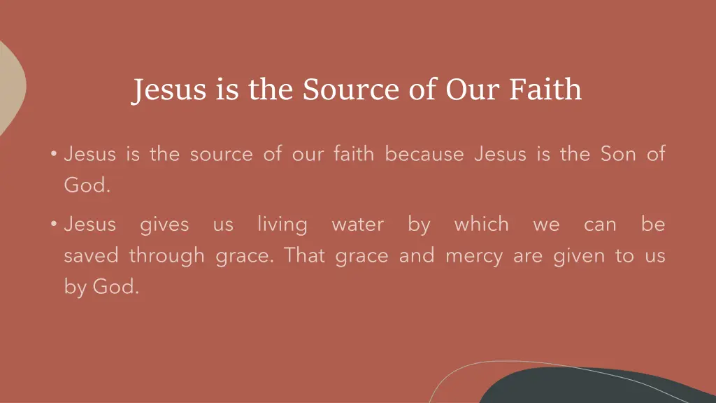 jesus is the source of our faith