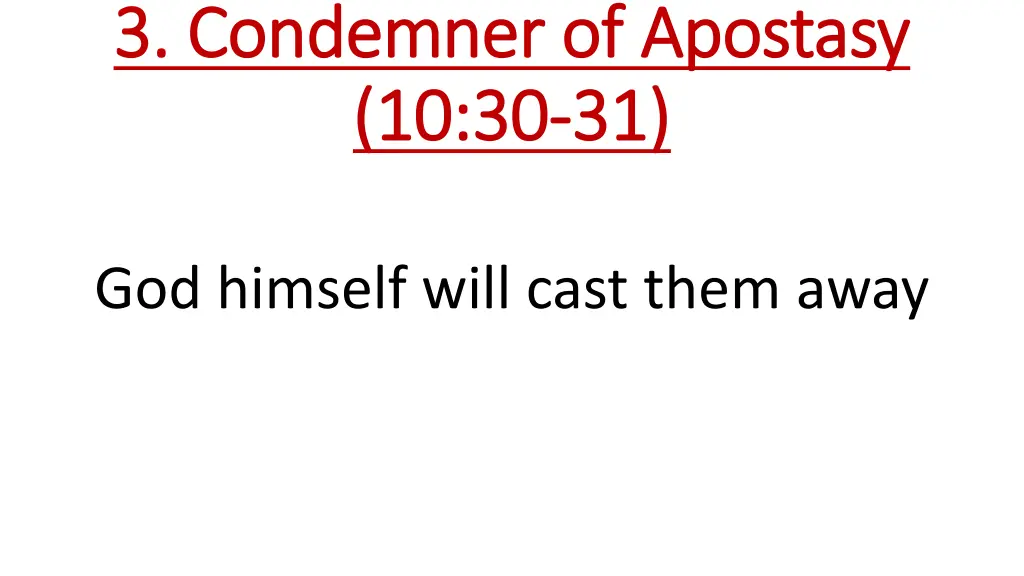3 condemner of apostasy 3 condemner of apostasy