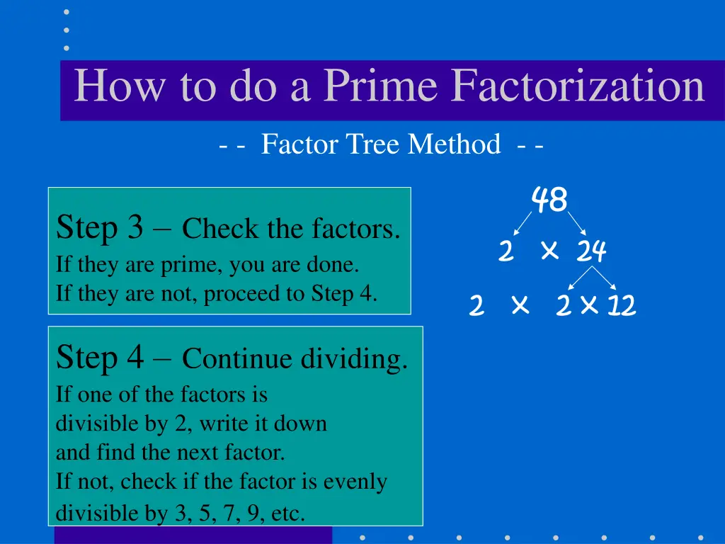 how to do a prime factorization factor tree method 1