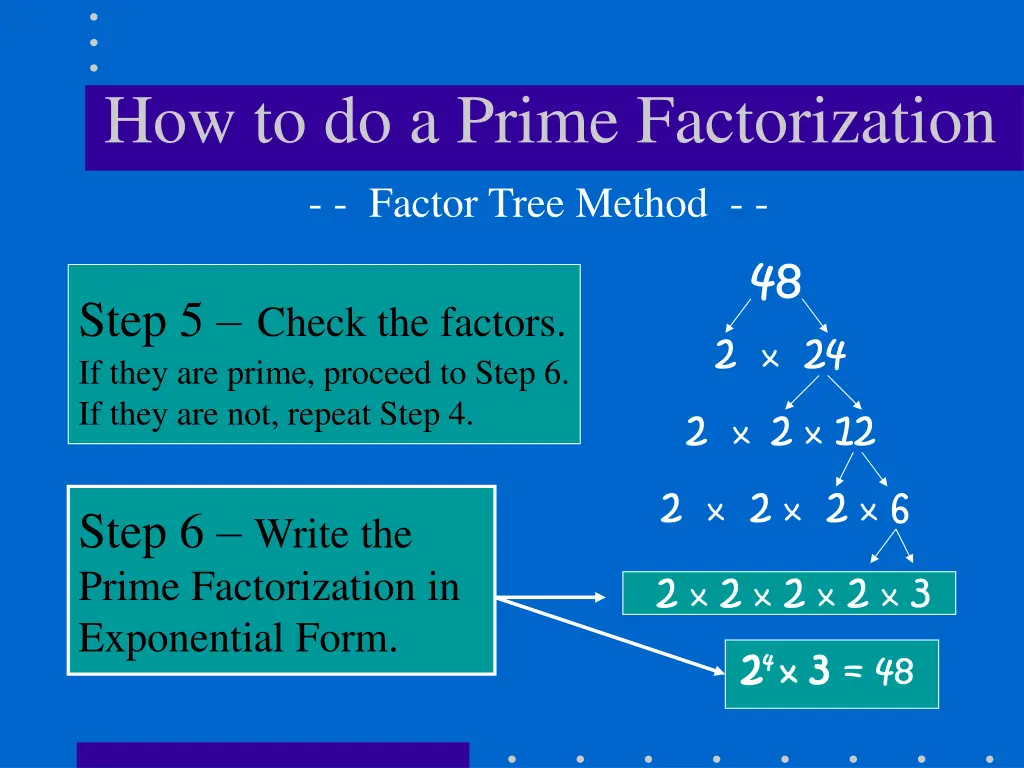 how to do a prime factorization factor tree method 3