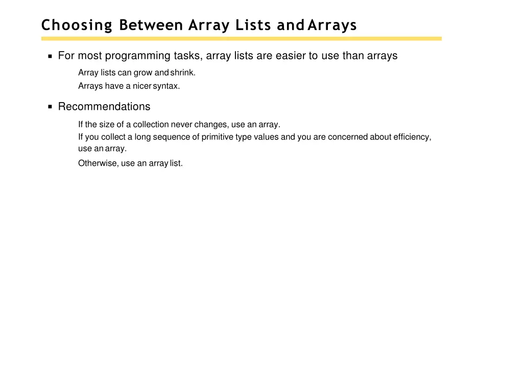 choosing between array lists andarrays