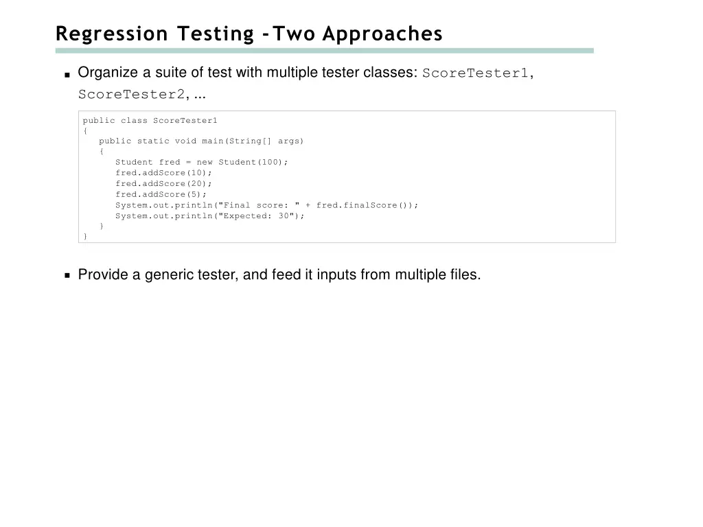 regression testing two approaches