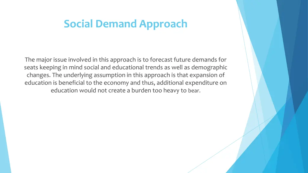 social demand approach 1