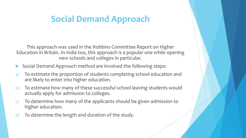 social demand approach