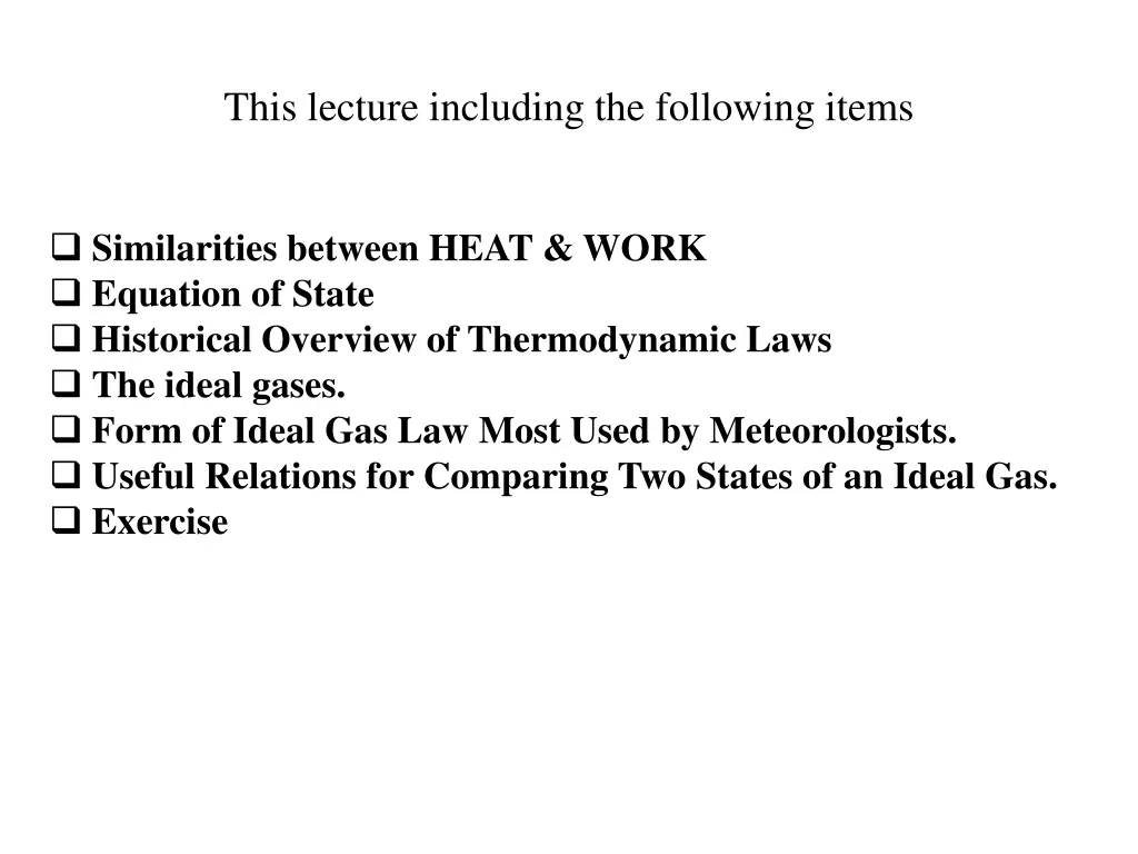 this lecture including the following items