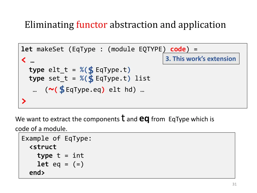 eliminating functor abstraction and application 1