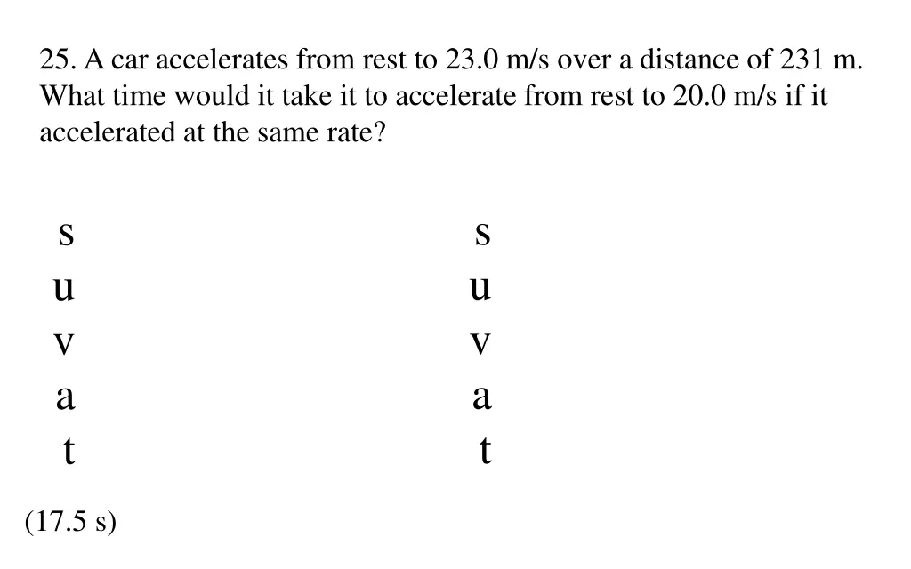 25 a car accelerates from rest to 23 0 m s over
