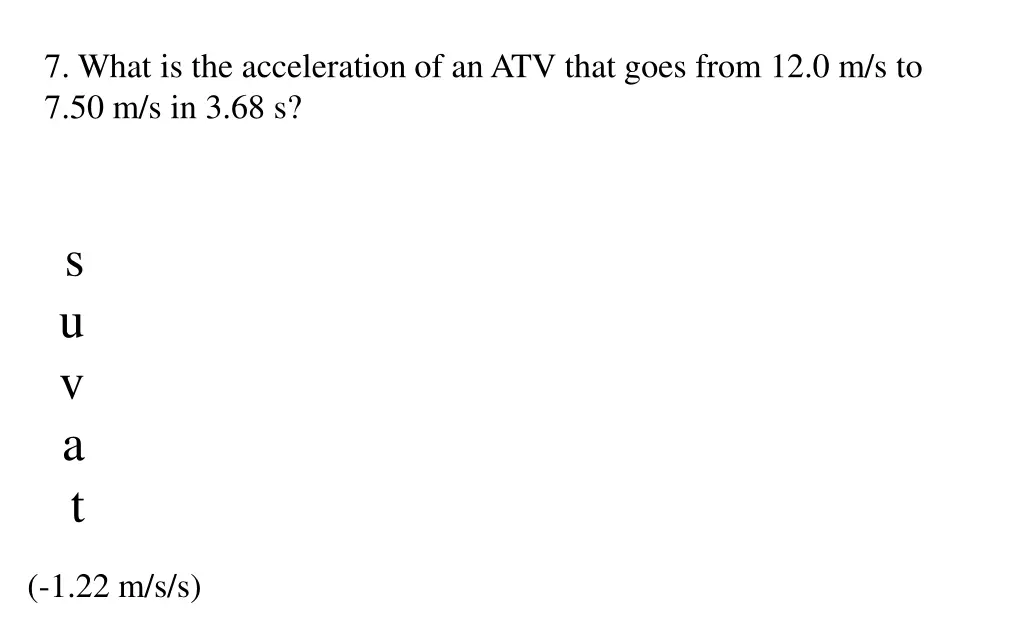 7 what is the acceleration of an atv that goes