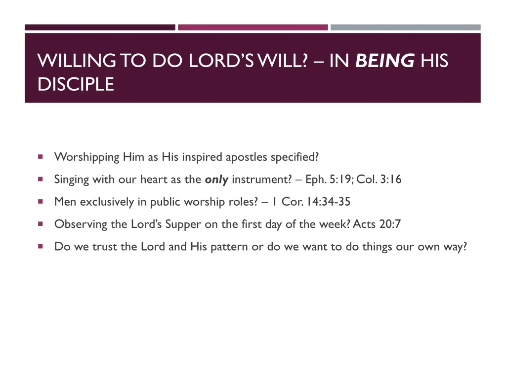 willing to do lord s will in being his disciple 1
