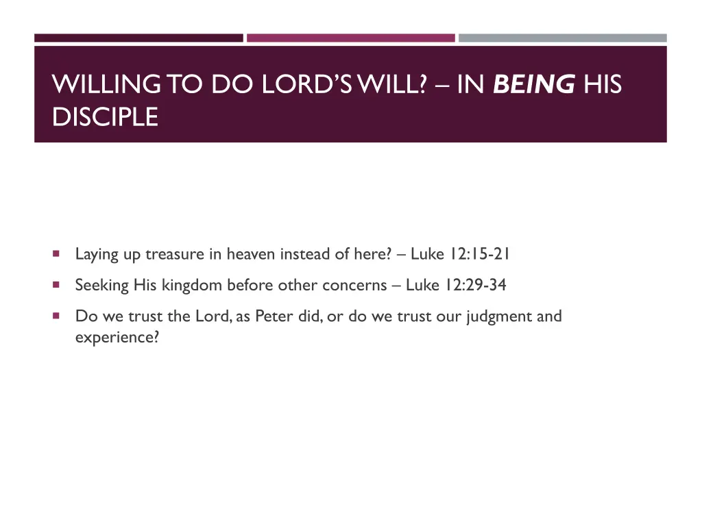 willing to do lord s will in being his disciple